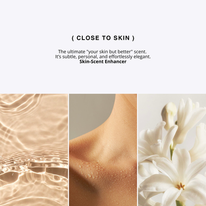 CLOSE TO SKIN unisex