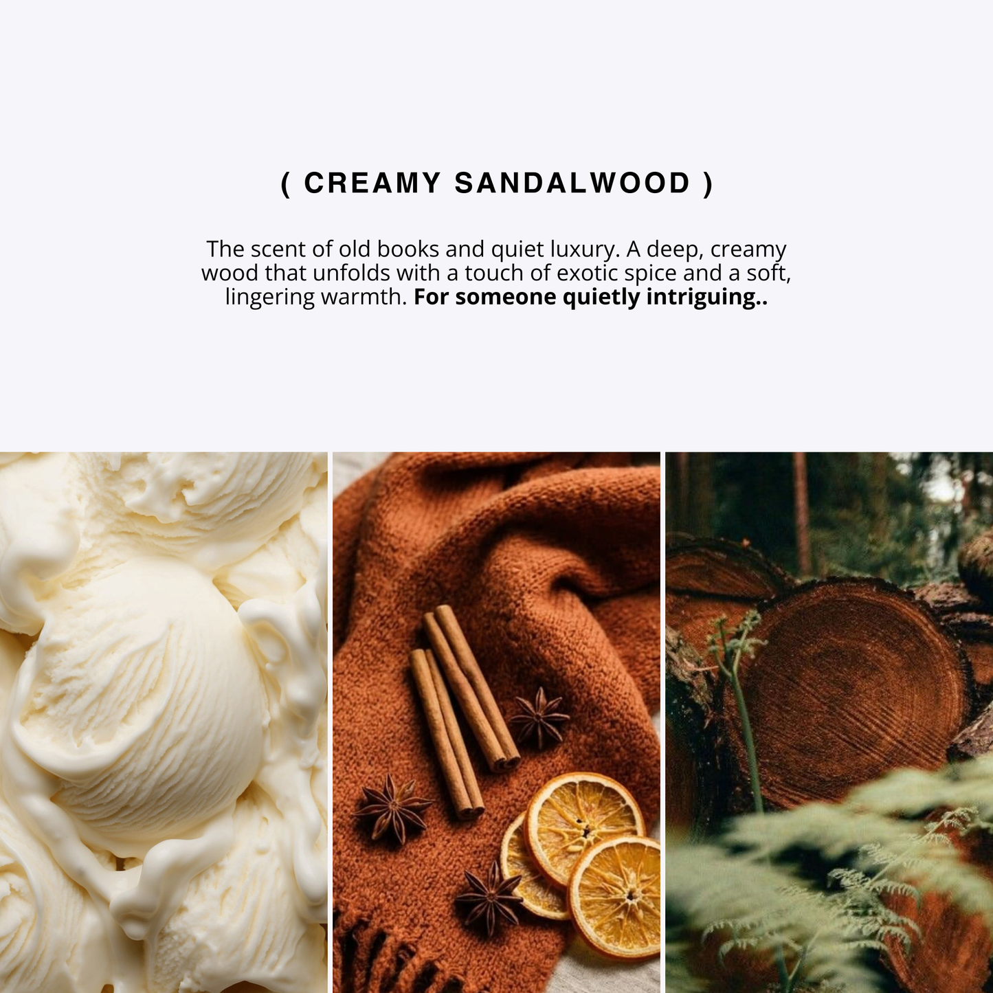 CREAMY SANDALWOOD unisex